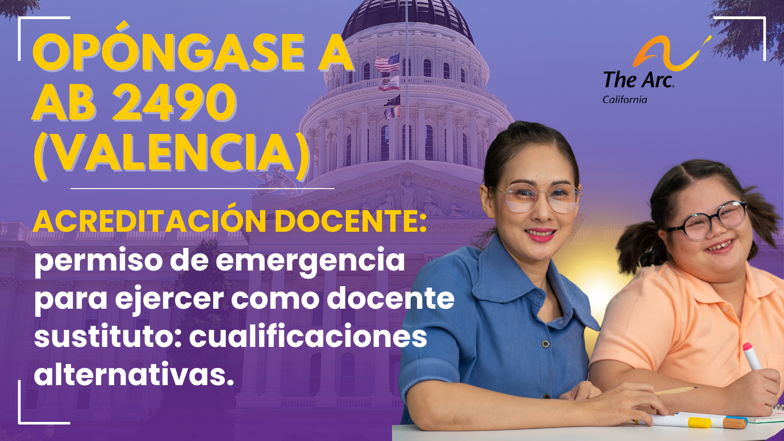 Por qué The Arc of California pide el veto del AB 2490